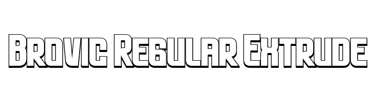 Brovic Regular Extrude  font caratteri gratis