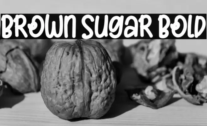 Brown Sugar Bold Font examples