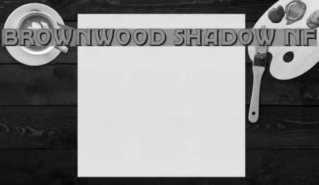 Brownwood Shadow NF Font examples