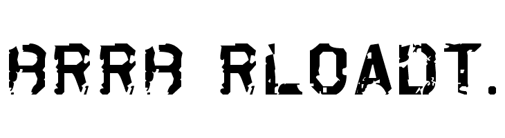 Brrb Rloadt. Font