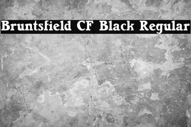 Bruntsfield CF Black Regular Font examples