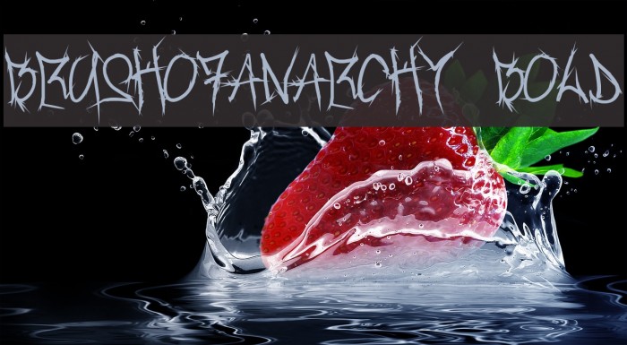 Brush_Of_Anarchy Bold Font examples