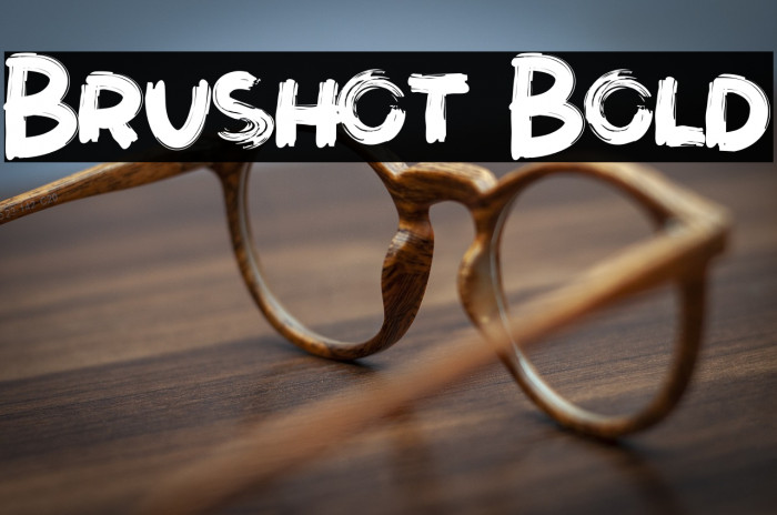 Brushot Bold Example 2