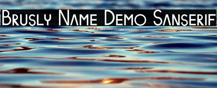 Brusly Name Demo Sanserif Example 2