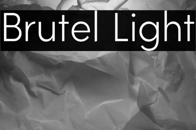 Brutel Light Font examples