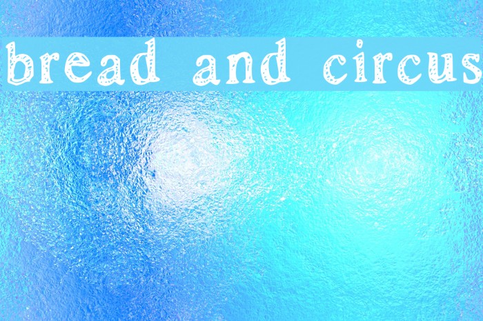 bread and circus Font examples