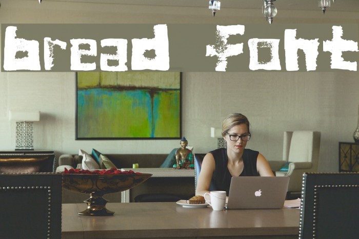 bread フォント examples