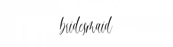 bridesmaid  नि: शुल्क फ़ॉन्ट्स डाउनलोड