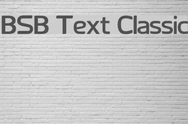 BSB Text Classic Font examples