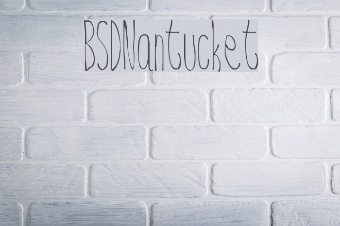 BSD Nantucket Font examples