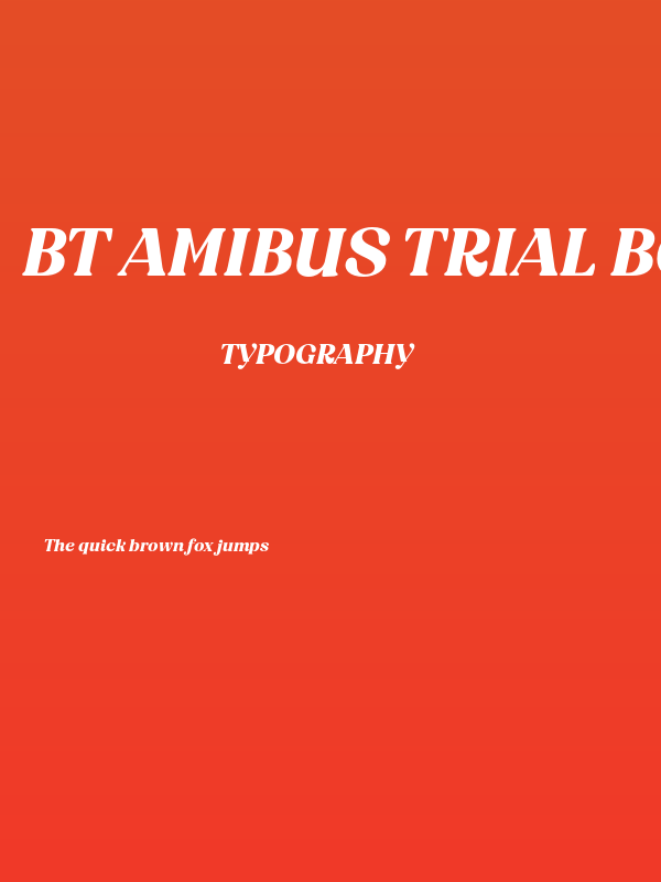 BT Amibus Trial Bold Italic Poster