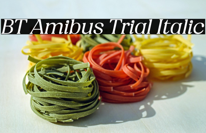 BT Amibus Trial Italic Example 3