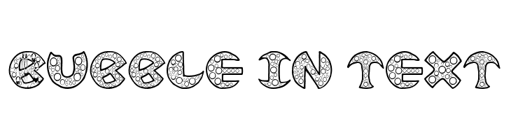 BUBBLE IN TEXT Font