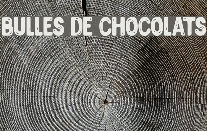 BULLES DE CHOCOLATS Font examples