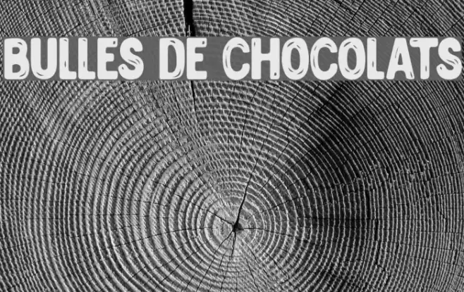 BULLES DE CHOCOLATS Font examples