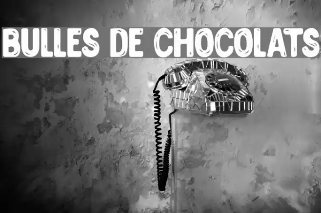 BULLES DE CHOCOLATS Font examples
