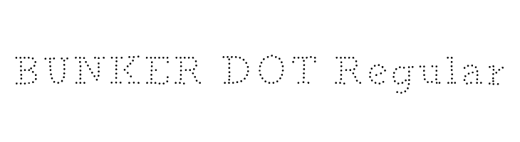 BUNKER DOT Regular  Free Fonts Download