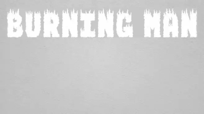 BURNING MAN Font examples