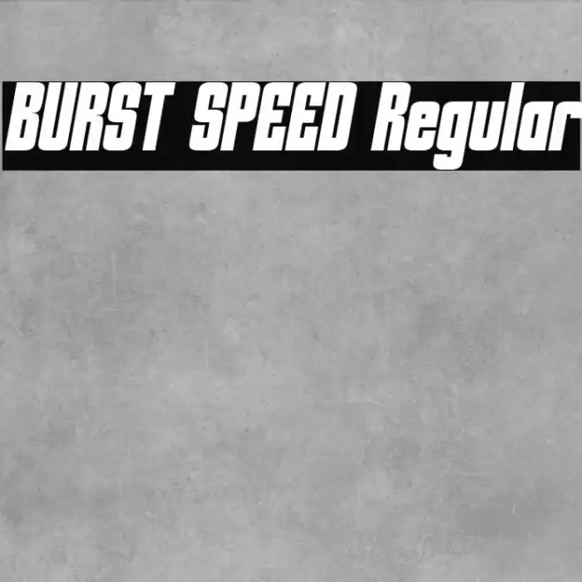 BURST SPEED Regular Font examples