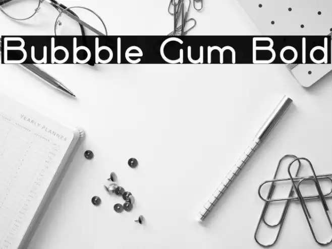 Bubbble Gum Bold Font examples