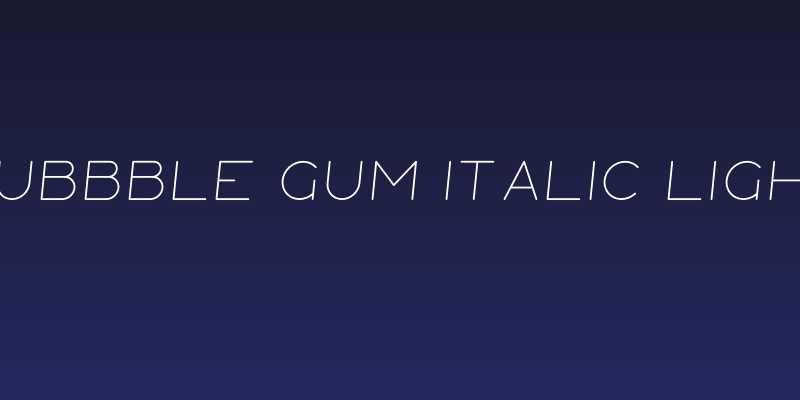 Bubbble Gum Italic Light Social Header
