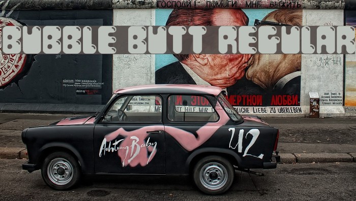 Bubble Butt Regular Font examples