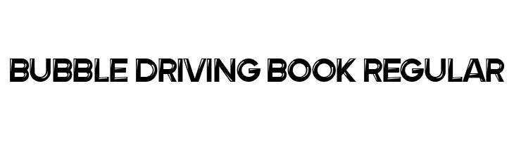 Bubble Driving Book Regular  フリーフォントのダウンロード