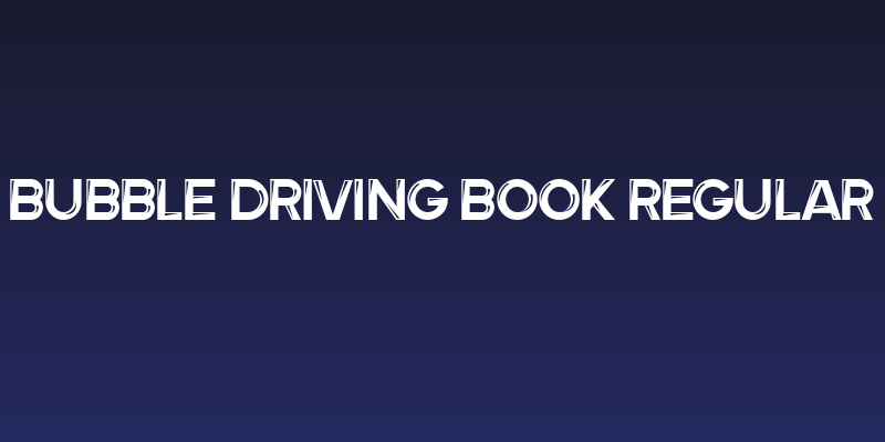 Bubble Driving Book Regular Social Header
