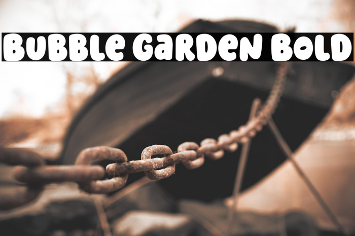 Bubble Garden Bold Example 1