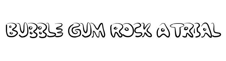 Bubble Gum Rock ATrial Schriftart