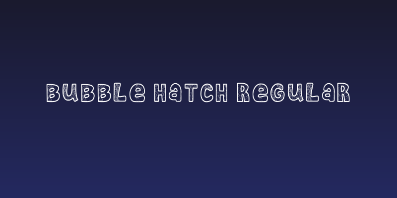 Bubble Hatch Regular Social Header
