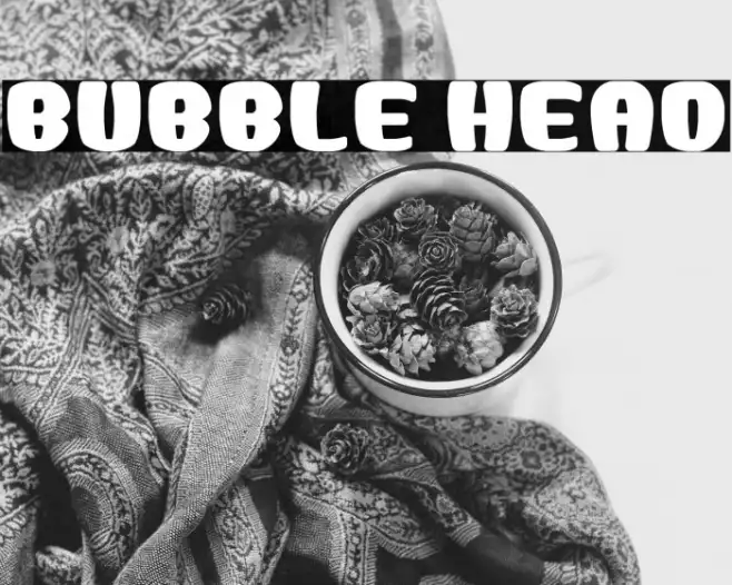 Bubble Head Example 1