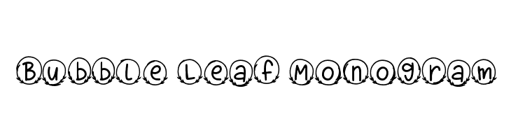 Bubble Leaf Monogram नि: शुल्क फ़ॉन्ट्स डाउनलोड