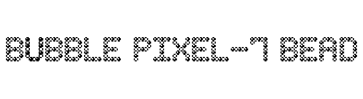 Bubble Pixel-7 Bead  font caratteri gratis