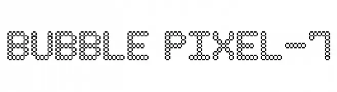 Bubble Pixel-7  baixar fontes gratis