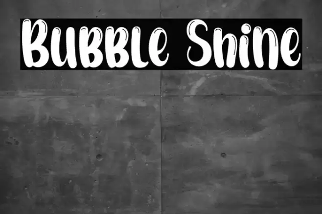 Bubble Shine Font examples