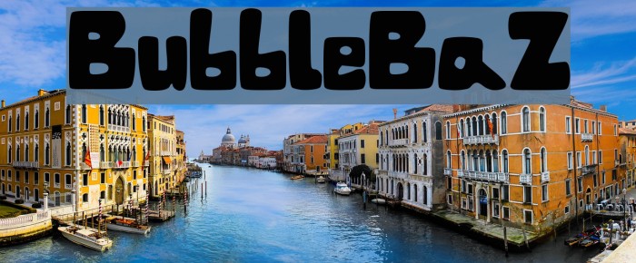 BubbleBaZ Font examples