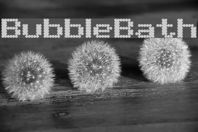 BubbleBath Fonte examples
