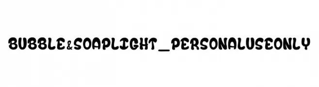 Bubble&Soap light_PersonalUseOnly  font caratteri gratis