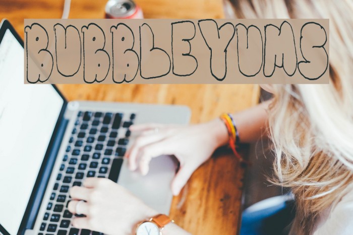 BubbleYums Font examples