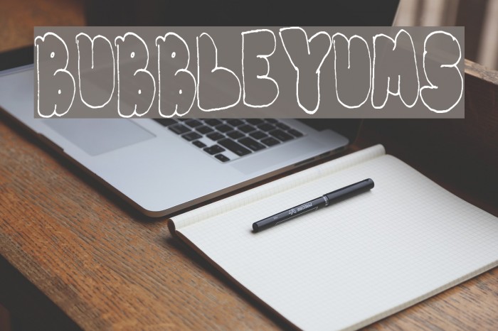 BubbleYums Font examples