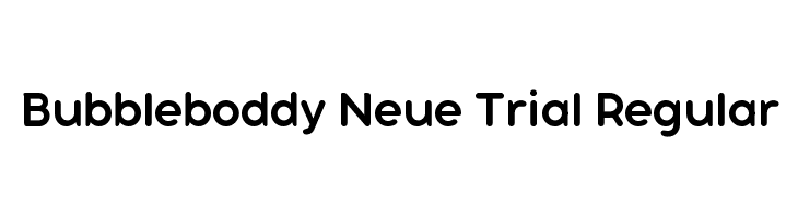 Bubbleboddy Neue Trial Regular Font