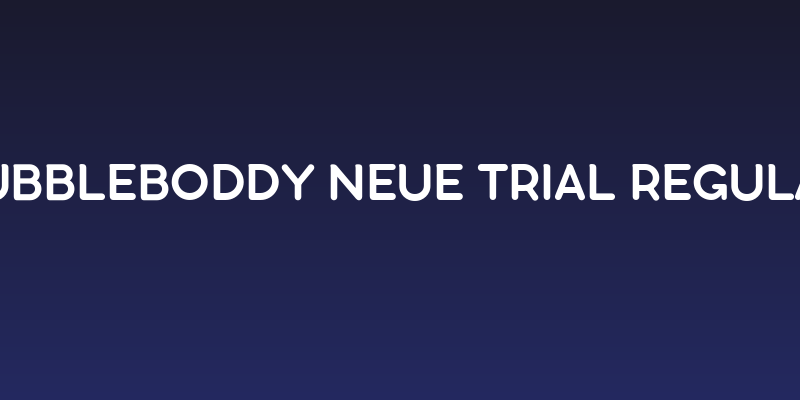 Bubbleboddy Neue Trial Regular Social Header