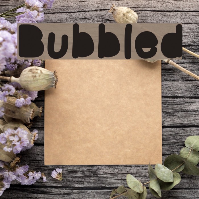 Bubbled Font examples
