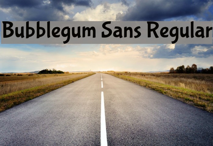 Bubblegum Sans Regular Font examples