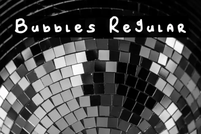 Bubbles Regular 字体 examples