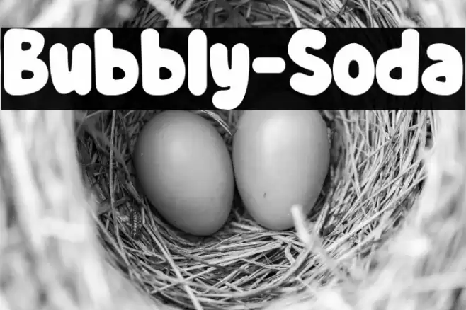 Bubbly-Soda Font examples