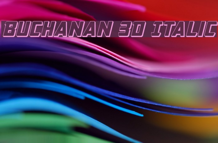 Buchanan 3D Italic Font examples