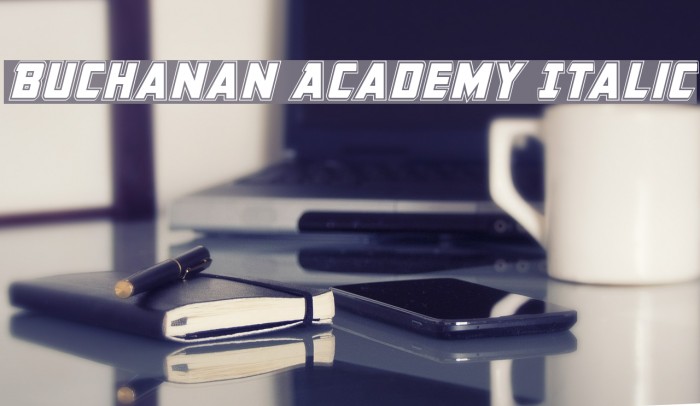 Buchanan Academy Italic Font examples