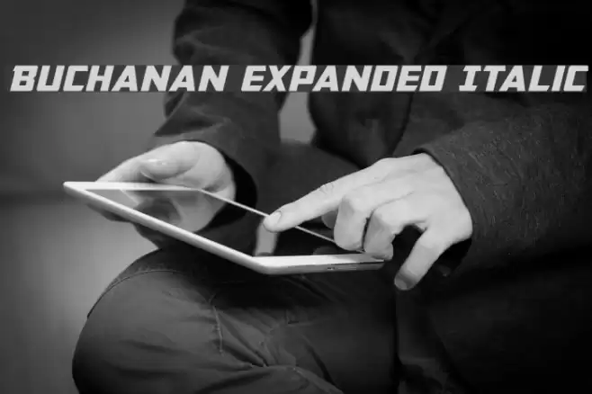 Buchanan Expanded Italic Font examples